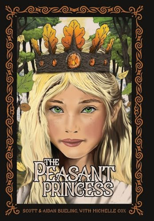 The Peasant Princess Scott Bueling 9781951648572