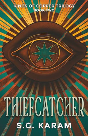 Thiefcatcher S G Karam 9798991599559