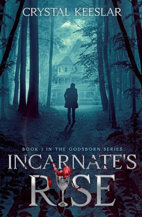 Incarnate's Rise Crystal Keeslar 9781069767806