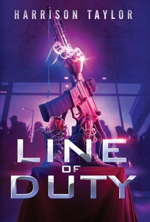 Line of Duty Harrison Taylor 9781737263449