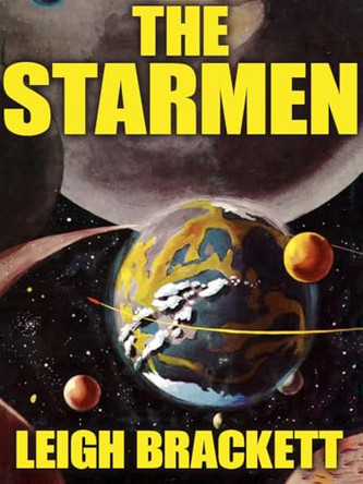 The Starmen Leigh Brackett 9781023451307