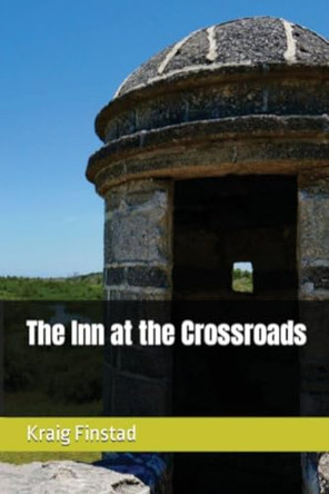 The Inn at the Crossroads Kraig Finstad 9798330549849