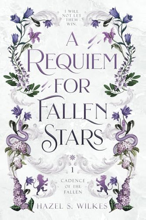 A Requiem for Fallen Stars Hazel S Wilkes 9798992841602