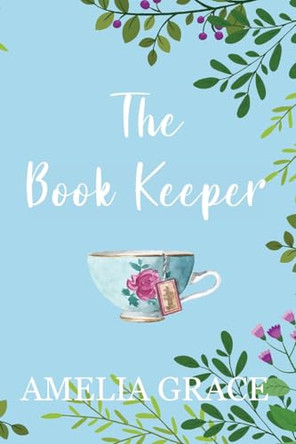 The Book Keeper Amelia Grace 9780994204462