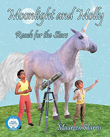 Moonlight and Molly: Reach for the Stars Maureen Harris 9781732071971