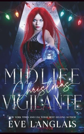 Midlife Christmas Vigilante Eve Langlais 9798288483264