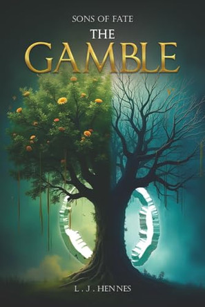 Sons of Fate: The Gamble L J Hennes 9781969733246