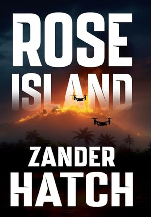 Rose Island Zander Hatch 9781642281101