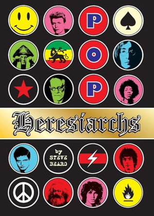 Pop Heresiarchs Steve Beard 9780648269908