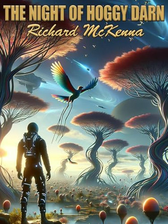 The Night of Hoggy Darn Richard McKenna 9781023469975