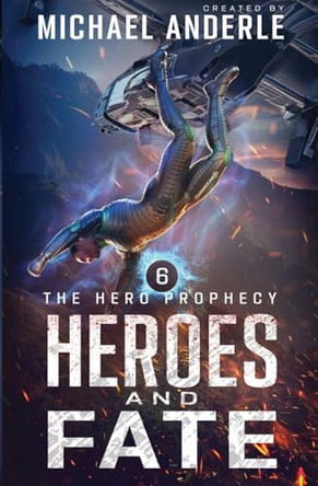 Heroes and Fate Michael Anderle 9798893546132