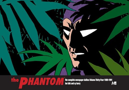 The Phantom: The Complete Newspaper Dailies Volume 34: 1989-1991 Lee Falk 9781613453025