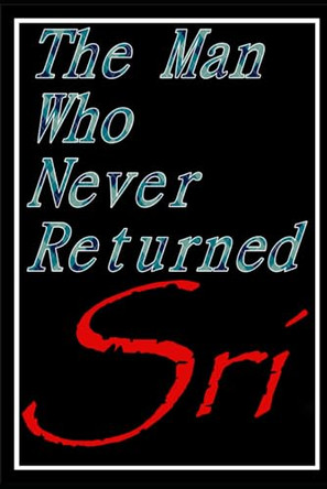 The Man Who Never Returned Sri M 9798242083035