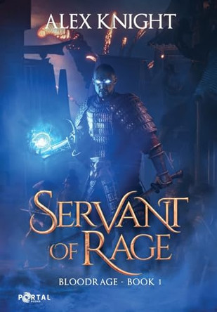 Servant of Rage Portal Books 9781913695859
