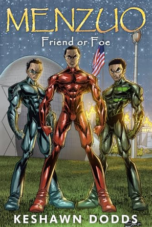 Menzuo: Friend or Foe Keshawn Dodds 9798899650796