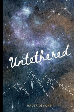 Untethered Haley DeVore 9798295493003