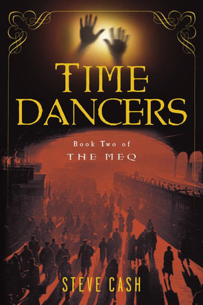 Time Dancers Steve Cash 9780345470935