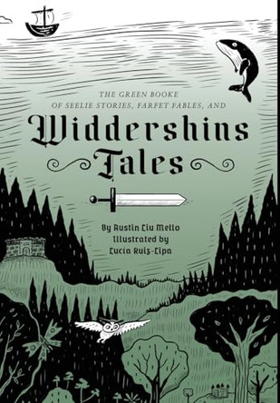 Widdershins Tales: The Green Booke Lucia Ruiz-Lipa 9798993283814