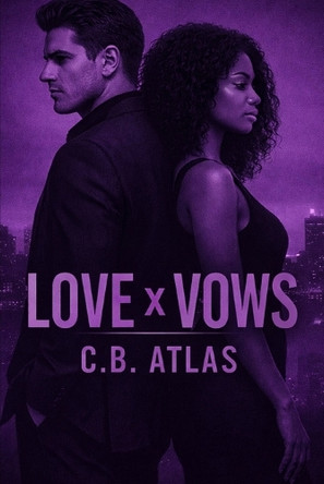 Love x Vows C B Atlas 9798242464605
