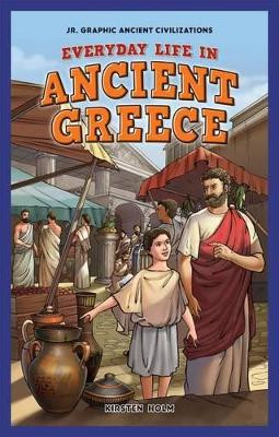 Everyday Life in Ancient Greece Kirsten Holm 9781448863877