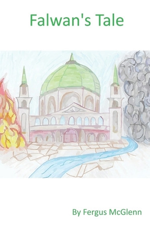 Falwan's Tale Fergus McGlenn 9798242247567