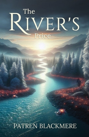 The River's Price Patren Blackmere 9781069973009