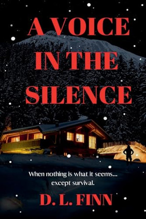 A Voice in the Silence D L Finn 9798231822805