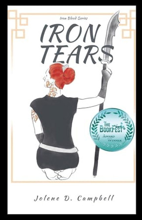 Iron Tears Jolene D Campbell 9798233838033