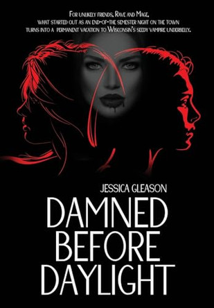 Damned Before Daylight Jessica Gleason 9781967547883
