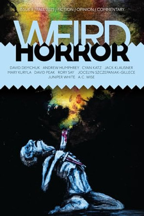 Weird Horror #11 Michael Kelly 9781988964515