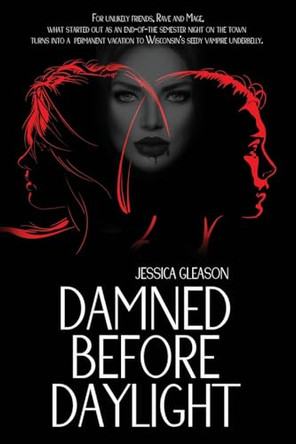 Damned Before Daylight Jessica Gleason 9781967547876