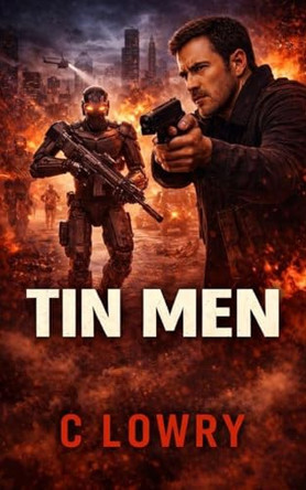 Tin Men C Lowry 9798349526688