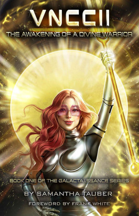 VNCCII: The Awakening of a Divine Warrior Samantha Tauber 9781919268101