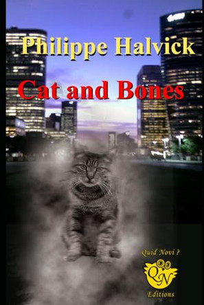 Cat and Bones Philippe Halvick 9798242258914