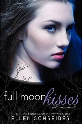 Full Moon Kisses Ellen Schreiber 9780061986543