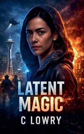 Latent Magic C Lowry 9798233690402