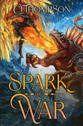 Spark of War: A Progression Fantasy Epic Cj Thompson 9798241973047