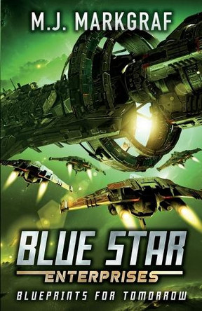Blueprints for Tomorrow: A Space Opera Adventure Cassandra O 9798889930693