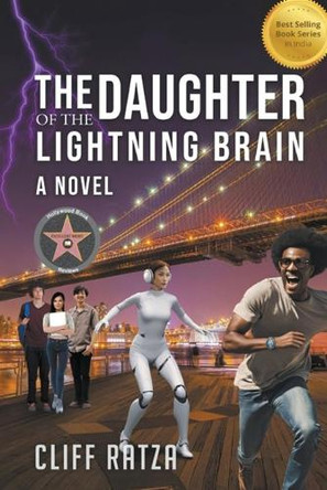 The Daughter of the Lightning Brain: Book 2 Cliff Ratza 9781971408002
