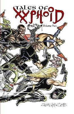 Tales of Xyphoid Volume 2 Hardcover by John Morgan Curtis