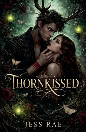Thornkissed Jess Rae 9798233620249