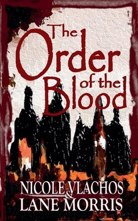 The Order of the Blood Nicole Vlachos 9798232916640