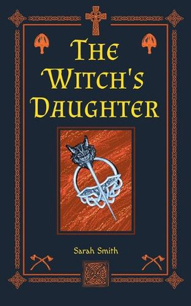 The Witch's Daughter Sarah Smith 9781764466110