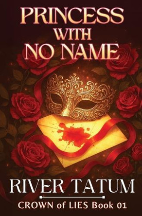 Princess with No Name River Tatum 9798893549539