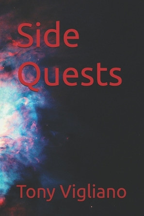 Side Quests Tony Vigliano 9798241504388