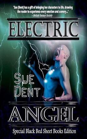 Electric Angel Special Black Bed Sheet Books Edition Sue Dent 9798233105210