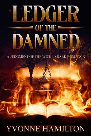 Ledger of the Damned Yvonne Hamilton 9781970692020
