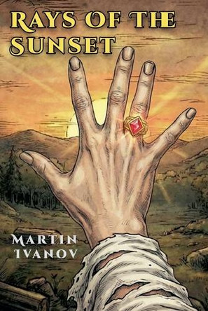Rays Of The Sunset Martin Ivanov 9798233802157