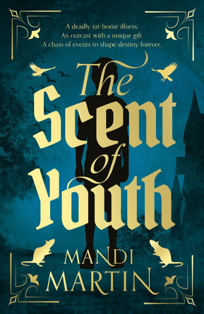 The Scent of Youth Mandi Martin 9781835743492