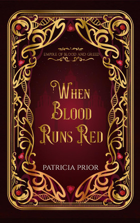 When Blood Runs Red Patricia Prior 9781919404325